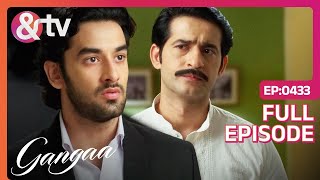 Niranjan ने पूछी Sagar के उदासी की वजह  Gangaa  Full Ep 433  andtvchannel [upl. by Ardnekahs]