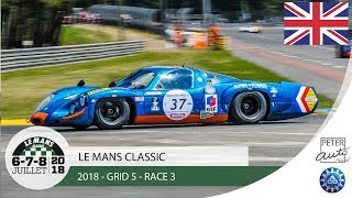 2018 Le Mans Classic  Grid 5  Race 3 [upl. by Jablon]