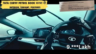 Booked TATA Curvv Petrol with Price and Interior [upl. by Suhpesoj]