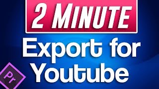 How to EXPORT for Youtube  Premiere Pro CC 2020 Tutorial [upl. by Majka]