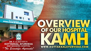 Overview of our Hospital kottakkal  KAMH [upl. by Calderon]