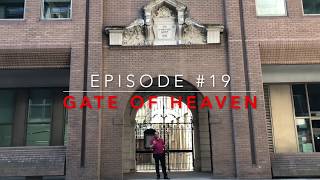 Episode 19  The Gate of Heaven [upl. by Rossner]