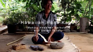 Hawaiian Kapa  Dalani Tanahy makes barkcloth in Makaha Oahu [upl. by Annaj836]