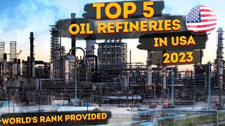 Largest refineries in USA TOP5 in 2023  Their rating in the world [upl. by Herrera]