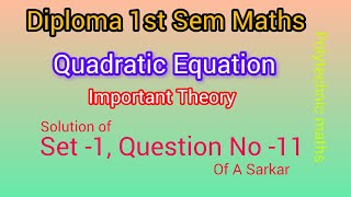 Diploma 1st Sem math Quadratic Eqn Set1Q No 11polytechnics diploma maths quadratic [upl. by Beard]