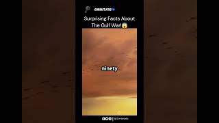 Some Surprising Facts About The Gulf War 😱 shorts facts gulfwar usa history viral [upl. by Islehc615]