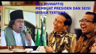 Ceramah Gus Muwafiq Terbaru di Hadapan Presiden di Istana Negara [upl. by Shawn]