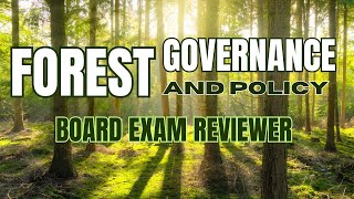 FOREST GOVERNANCE AND POLICY  BOARD EXAM REVIEWER [upl. by Noelle19]