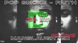 Pop Smoke  Manslaughter ft Rick Ross TheDream Instrumental prod Diego [upl. by Kelley202]