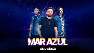 Enverse  Mar Azul Clipe Oficial [upl. by Chappie]