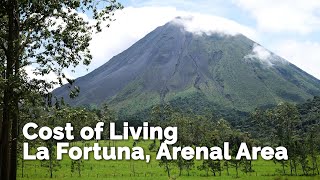 Cost of Living La Fortuna and Arenal Area [upl. by Ayatnahs]