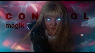 Illyana Rasputin Magik ║ Control [upl. by Bernardine]