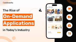 OnDemand App Development l App development Company l Quickworks [upl. by Juley]