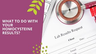 What to do with your Homocysteine results [upl. by Akemal]