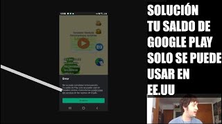 solucion Error Tu saldo de Google Play solo se puede usar en Estados Unidos u en otro país distinto [upl. by Suoicerp]