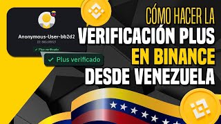 Como hacer la verificación plus en Binance desde Venezuela [upl. by Hilaire]