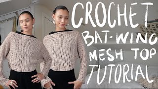 Crochet Batwing Mesh Top  Tutorial [upl. by Anilef689]