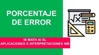 Porcentaje de error  IB Math AI SL AI NM [upl. by Lorenzana]