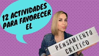 12 Actividades para desarrollar el pensamiento critico en tus hijos [upl. by Edyaj]