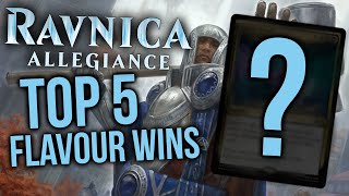 Top 5 Flavour Wins  Ravnica Allegiance [upl. by Korry]