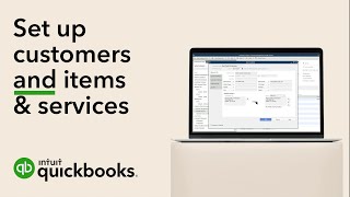 How to set up customers and items amp services in QuickBooks Desktop [upl. by Bartholomeo]