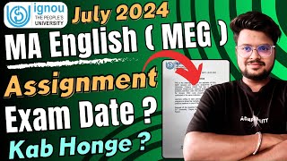 IGNOU MA English July 2024 Exams amp Assignments Important Dates Revealed [upl. by Goldina]