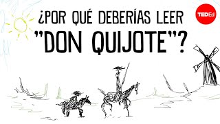 ¿Por qué deberías leer el “Don Quijote de La Mancha”  Ilan Stavans [upl. by Ash]