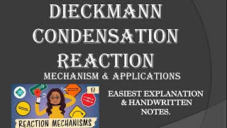 DIEKMANN CONDENSATION REACTION Mechanism  Applications  Easiest explanation amp Handwritten notes [upl. by Tu348]