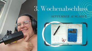 3 Wochenabschluss September  reelle Ausgaben  Adventskalender budgetmethode [upl. by Ara]