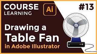 Designing a Table Fan l Learning 13 l Adobe illustrator course Urduहिंदी [upl. by Darra]