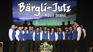 BärgliJutz  Jodlerklub Flühli Adolf Stähli  Jahreskonzert 2023 [upl. by Marron724]