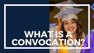 What is a Convocation [upl. by Greerson]