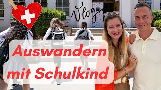 AUSWANDERN SCHWEIZ mit SCHULKINDMindset [upl. by Calvinna]