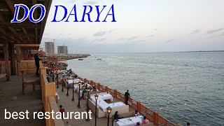 do darya karachi  best place to visit in karachi  kolachi restaurant do darya karachi [upl. by Ettelrac]