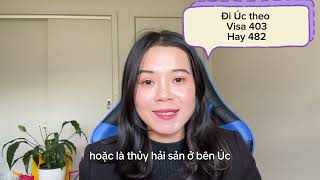 Nên xin visa 403 hay 482 để sang Úc làm việc visa403 visa482 alicehangngo [upl. by Carine980]