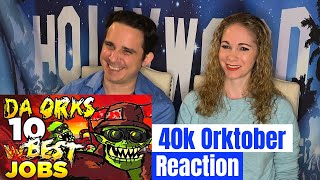 Da 10 Best Ork Jobs in Warhammer 40k Reaction [upl. by Moreta]