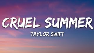 Taylor Swift  Cruel Summer Lyrics [upl. by Llenej306]