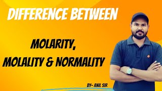 Difference Between Molality Molarity And Normality [upl. by Burty]