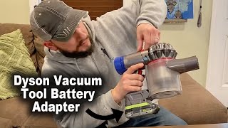 Dyson v7 Battery Adapter Upgrade [upl. by Nimrac]