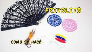 FRIVOLITÉ COMO SE HACE [upl. by Metah]