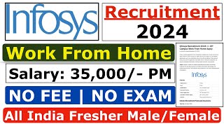 Infosys Recruitment 2024  Infosys Fresher Jobs 2024  Infosys Job Vacancy 2024  Salary ₹35000 [upl. by Vere862]