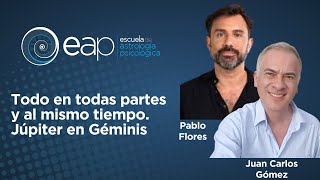 Todo en todas partes y al mismo tiempo Júpiter en Géminis con Pablo Flores [upl. by Nonnelg560]