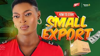 Starting Small Export Business From Nigeria [upl. by Dry]