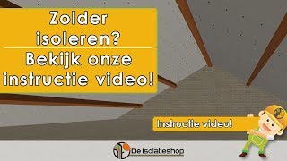 Hoe isoleer ik een Zolder Met PIR  Gips Zolderisolatie van De Isolatieshop [upl. by Tilney]