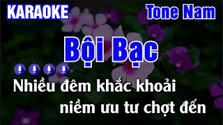 Bội Bạc Karaoke Tone Nam  Karaoke AK [upl. by Trebo422]