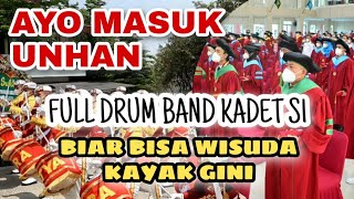 DRUMBAND WISUDA UNHAN  YAKIN GA MAU WISUDA KAYAK GINI SERASA TRADISI DI AKMIL MAGELANG [upl. by Eldridge]