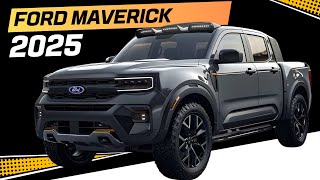 Amazing 2025 Ford Maverick Revealed [upl. by Aneet]