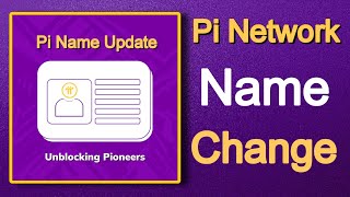 Pi Name Update  Pi Network Name Change  How To Change Pi Network Name  Tuk Tak Income pinetwork [upl. by Oiraved]