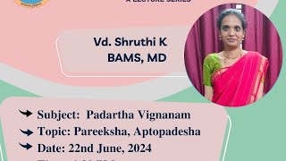 PRAGNAVARIDHI  Padartha vignanam  Pareeksha Aptopadesh by vd Shruthi k [upl. by Nivra]