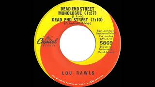 1967 HITS ARCHIVE Dead End Street  Lou Rawls mono 45 [upl. by Drawdesemaj]